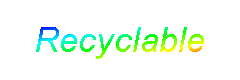 Recyclable.gif (69122 bytes)